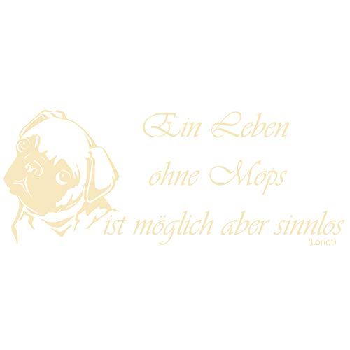 wall-refine WS-00292 | EIN Leben OHNE MOPS - Loriot | 120 x 48 cm, Elfenbein, seidenmatt, Premium Wandtattoo Wandtattoo Wandaufkleber Wanddeko Deko Hund Hunde Tattoo der Extra-Klasse