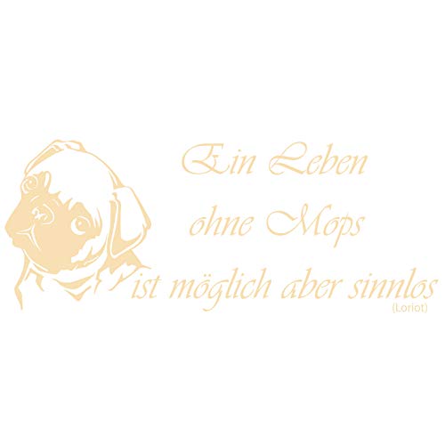 wall-refine WS-00292 | EIN Leben OHNE MOPS - Loriot | 120 x 48 cm, beige, seidenmatt, Premium Wandtattoo Wandaufkleber Wanddeko Deko Hund Hunde Tattoo der Extra-Klasse