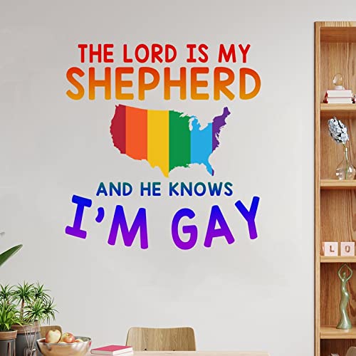 Wandtattoo Geschlechtergleichheit LGBTQ Gay Pride Lesben Abnehmbarer Vinyl-Aufkleber The Lord is My Shepherd and He Knows I'm Gay USA Karte Wandkunst Aufkleber Regenbogen Home für Zuhause Schlafzimmer