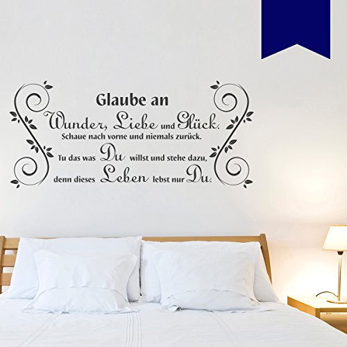 Wandkings Wandtattoo  Glaube an Wunder, Liebe und Glück. Schaue nach vorne und niemals zurück. Tu das was Du willst und stehe dazu, denn dieses Leben lebst nur Du.  110 x 48 cm dunkelblau - erhältlich in 33 Farben