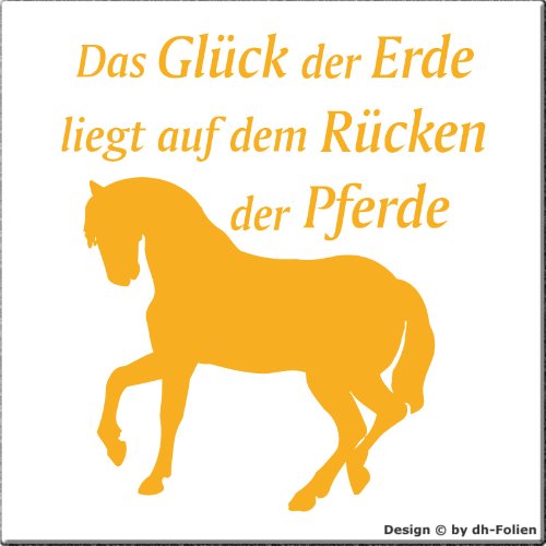 wall-refine WS-00160 | DAS GLÜCK DER Erde LIEGT AUF DEM RÜCKEN DER Pferde | Premium Wandtattoo Wandaufkleber der Extra-Klasse, 50 x 57 cm sonnenblumengelb, seidenmatter Glanz