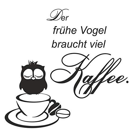 Wandtattoo Küche - Wandaufkleber Kaffee Spruch der frühe Vogel braucht viel Kaffee - Deko Schlafzimmer, Büro, Gästezimmer, Teeküche von greenluup®