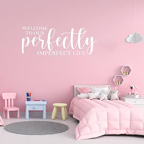 Wandaufkleber  Welcome To Our Perfectly Imperfect Life , motiviert, positiv, fokussiert, Vinyl, Wandtattoo für Schlafzimmer, Wohnzimmer, inspirierend, 55,9 cm